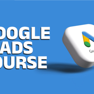 Google Ads course